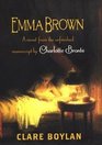 Emma Brown, A Novel from the Unfinished