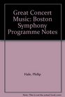 Great Concert Music Boston Symphony Programme Notes