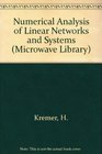 Numerical Analysis of Linear Networks and Systems
