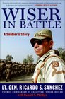 Wiser in Battle A Soldier's Story