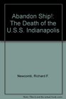 Abandon Ship Death of the USS Indianapolis