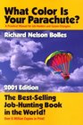 What Color Is Your Parachute A Practical Manual for JobHunters and CareerChangers