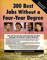 300 Best Jobs Without a FourYear Degree