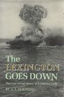 The Lexington goes down
