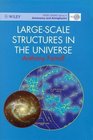 LargeScale Structures in the Universe