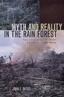 Myth and Reality in the Rain Forest How Conservation Strategies Are Failing in West Africa