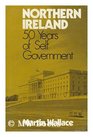 Northern Ireland Fifty Years of Selfgovernment