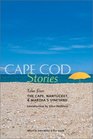 Cape Cod Stories Tales from the Cape Nantucket  Martha's Vineyard