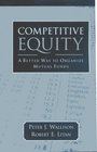 Competitive Equity Developing a Lower Cost Alternative to Mutual Funds