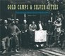 Gold Camps & Silver Cities: 19th Century Mining in Central and Southern Idaho (Idaho Yesterdays (Moscow, Idaho).)