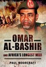 Omar AlBashir and Africa's Longest War