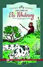 The Story of Eli Whitney