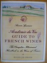 Academie Du Vin Guide to French Wines
