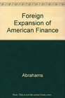Foreign Expansion of American Finance