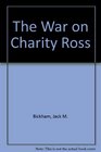 War Charity Ross