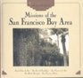Missions of the San Francisco Bay Area
