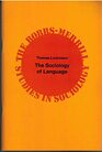 The sociology of language