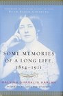 Some Memories of a Long Life 18541911
