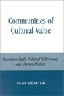 Communities of Cultural Value Reception Study Political Differences and Literary History