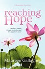 Reaching Hope A Mother's Journey