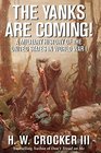 The Yanks Are Coming!: A Military History of the United States in World War I