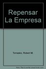 Repensar La Empresa