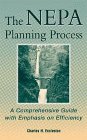 The NEPA Planning Process A Comprehensive Guide with Emphasis on Efficiency