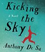 Kicking the Sky