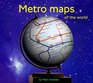 Metro Maps of the World