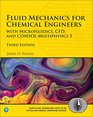 Fluid Mechanics for Chemical Engineers with Microfluidics CFD and COMSOL Multiphysics 5