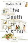 The Death of Vishnu A Novel
