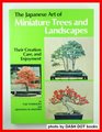 Japanese Art of Miniature Trees and Landscapes