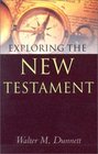 Exploring the New Testament