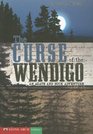 The Curse of the Wendigo An Agate and Buck Adventure