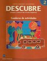 DESCUBRE nivel 2  Lengua y cultura del mundo hispnico  Student Activities Book