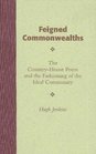 Feigned Commonwealths The CountryHouse Poem and the Fashioning of the Ideal Community