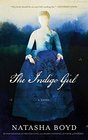 The Indigo Girl: A Novel