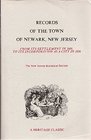 Records of the Town of Newark New Jersey From Its Settlement in 1666 to Its Incorporation As a City in 1836