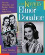 In the Kitchen With Elinor Donahue Favorite Memories and Recipes from a Life in Hollywood