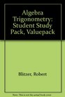 Algebra Trigonometry Student Study Pack Valuepack