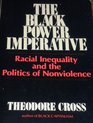 Black Power Imperative Racial Inequality and the Politics of Nonviolence