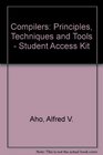 Compilers Principles Techniques and Tools  Student Access Kit