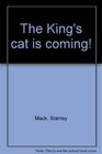 The King's cat is coming