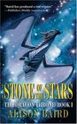 The Stone of the Stars (Dragon Throne, Bk 1)