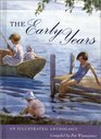 The Early Years An Illustrated Anthology