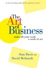The Art of Business  Make All Your Work a Work of Art