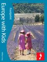 Europe with Kids FullColor Llifestyle Guide to Traveling in Europe with Children