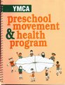 Ymca Preschool Movement and Health Program
