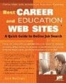 Best Career And Education Web Sites A Quick Guide to Online Job Search