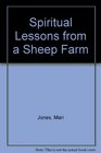 Spiritual Lessons from a Sheep Farm